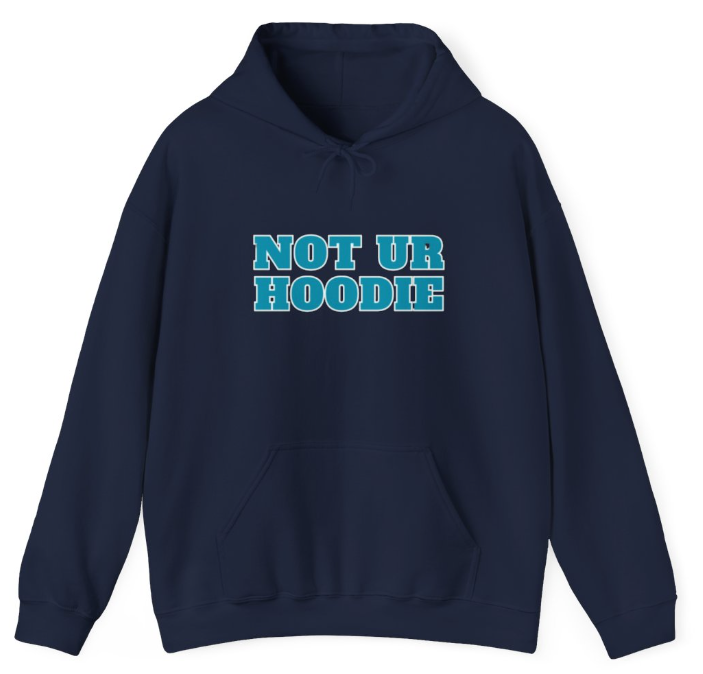 Not Ur Hoodie Unisex Heavy Blend Hoodie