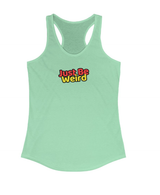 Just Be Weird Women's Racerback Tank Top