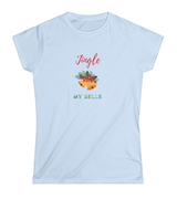 Jingle My Bells Women's Softstyle T-Shirt