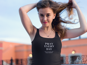 Women's racerback tank with "Pray Every Day" funny print, lightweight cotton blend.