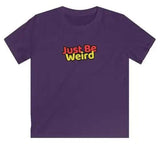 Just Be Weird Kids Softstyle T-Shirt