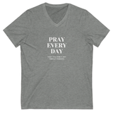 Pray Every Day Funny Women's V-Neck Softstyle T-Shirt