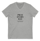 Pray Every Day Funny Women's V-Neck Softstyle T-Shirt