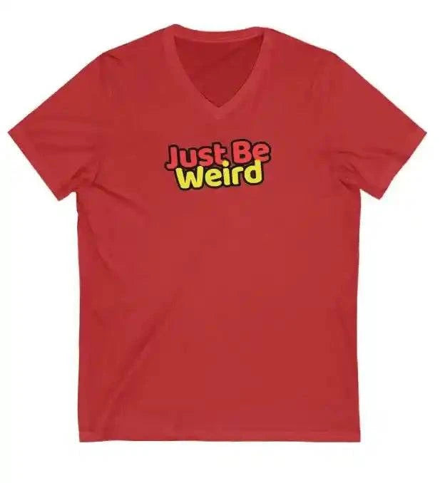 Just Be Weird Women's Softstyle Fitted V-Neck T-Shirt