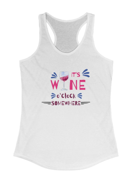 It's Wine O'Clock Women's Racerback Tank Top